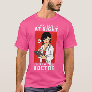 Camiseta Siéntase Seguro De Noche Dormiendo Con Un DoctorAr
