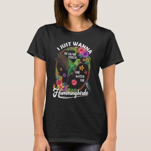Camiseta Siéntate En Mi Porche Y Mira El Aves De Los Hummin