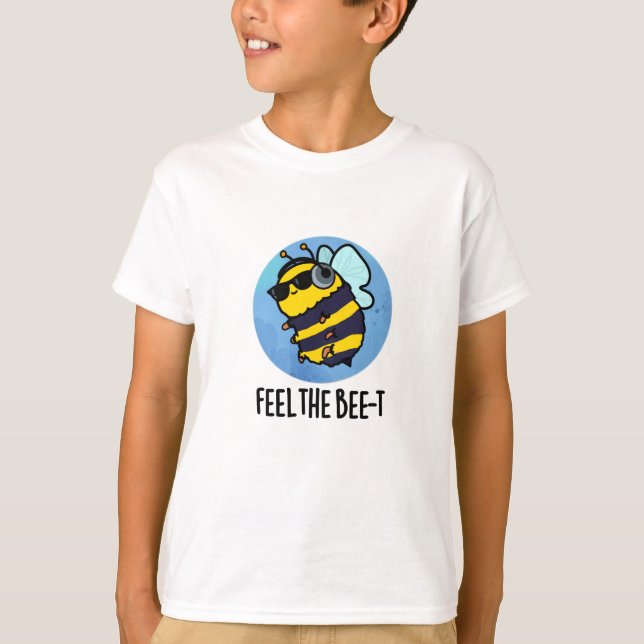 Camiseta Siente a Bee-t Funny Bee Pun (Anverso)