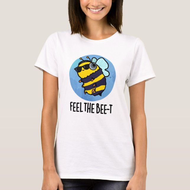 Camiseta Siente a Bee-t Funny Bee Pun (Anverso)