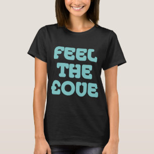 Camiseta Siente el amor de las libras - Lt Blue Green sobre