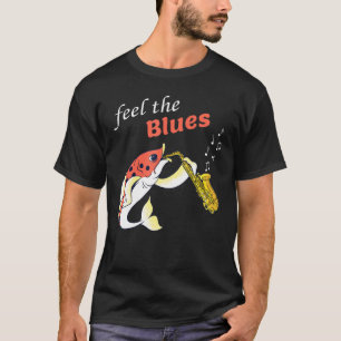 Camiseta Siente el Blues - Música Blues Traje de Pescado Sa