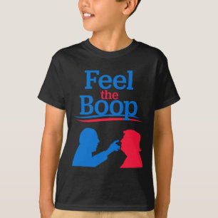 Camiseta Siente El Boop - Divertido Meme De Presidente Con 