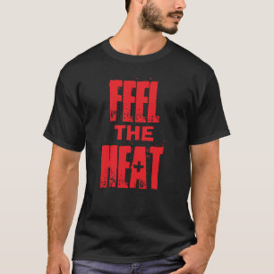 Camiseta Siente el calor