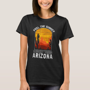 Camiseta Siente La Vigencia Del Desierto De La Puesta Del S