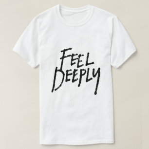 Camiseta Siente Profundamente – Tipografía Emocional