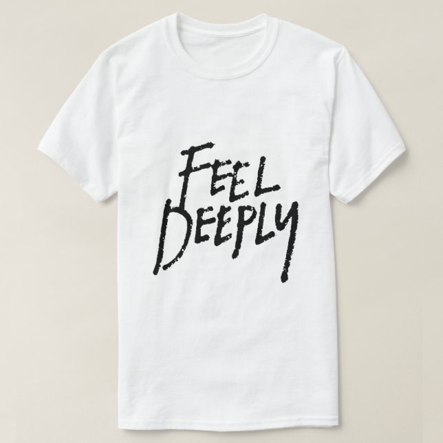 Camiseta Siente Profundamente – Tipografía Emocional (Diseño del anverso)