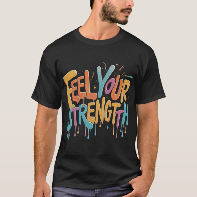 Camiseta Siente tu fuerza (Anverso)