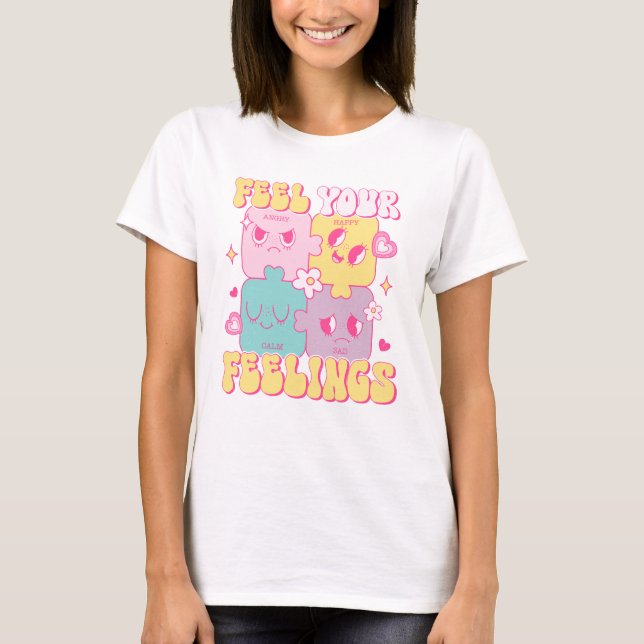 Camiseta Siente tus sentimientos (Anverso)