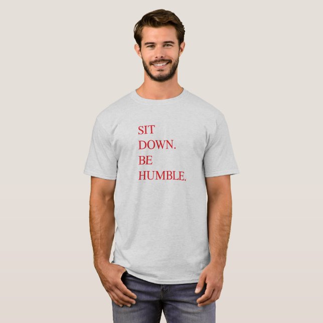 Camiseta Siéntese abajo sea humilde por Kendrick Lamar (Anverso completo)