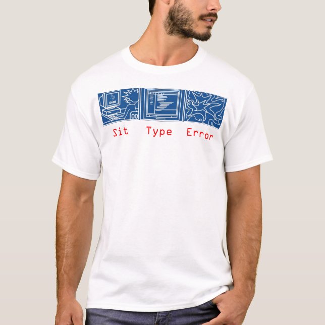 Camiseta Siéntese, mecanografíe, error (Anverso)