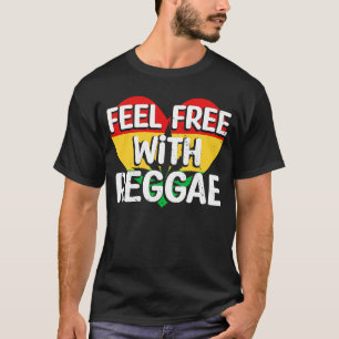 Camiseta Siéntete Libre Con Reggae I Rasta I Rastafari I Ja