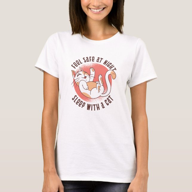 Camiseta Siéntete Seguro De Noche Dormido Con Un Gato (Anverso)