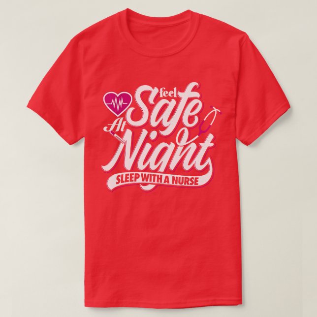 Camiseta Siéntete Seguro De Noche Dormiendo Con Una Enferme (Diseño del anverso)