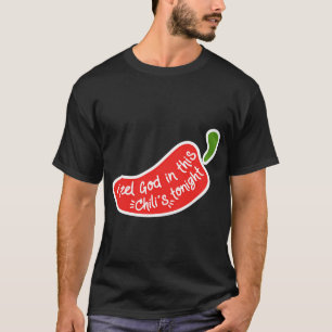Camiseta Siento a Dios en este Chili's esta noche