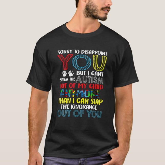 Camiseta Siento decepcionarte No puedo esparcir el autismo (Anverso)