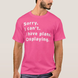 Camiseta Siento Haber Cosplay Planes Cosplay Anime Otaku