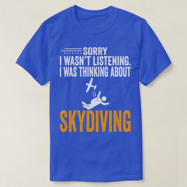 Camiseta Siento Haber Escuchado Que Estaba Pensando En Skyd (Diseño del anverso)