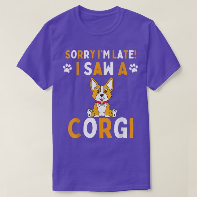 Camiseta Siento haber llegado tarde al ver a un perro de Co (Diseño del anverso)