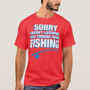 Camiseta Siento Haber Pensado En Pescar El Ide De Regalo De