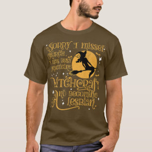 Camiseta Siento Haber Perdido La Iglesia Estaba Ocupada Pra