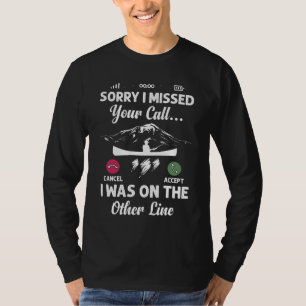 Camiseta Siento Haber Perdido Tu Llamada - En La Otra Línea