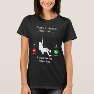 Camiseta Siento haber perdido tu llamada - Funny Mountain C