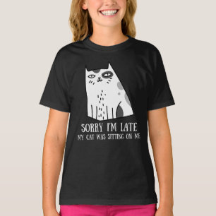 Camiseta Siento haber tardado en que mi gato estaba sentado