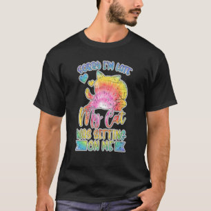 Camiseta Siento haber tardado en que mi gato estaba sentado