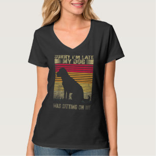 Camiseta Siento haber tardado en que mi perro me estaba sen