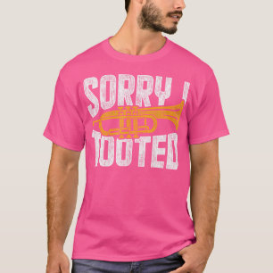 Camiseta Siento Haber Tocado Trumpet