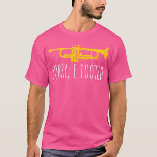Camiseta Siento Haber Tocado Una Trompeta Graciosa - Regalo