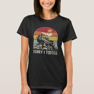 Camiseta Siento Haber Tomado Al Conductor De Vintage Train
