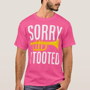 Camiseta Siento Haber Tomado La Trumpeter Funny Trumpeter P