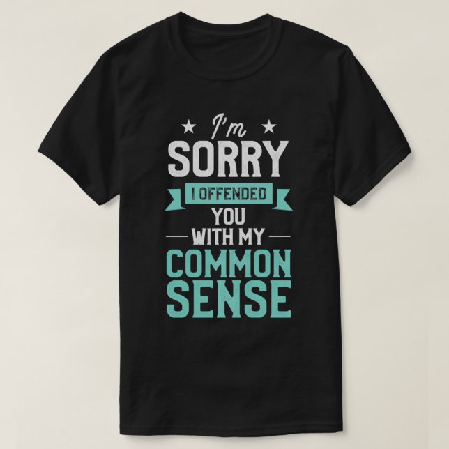 Camiseta Siento haberte ofendido con mi Funn de Sentido Com (Diseño del anverso)