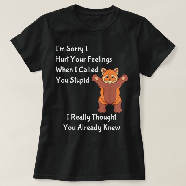 Camiseta Siento Hacerte Perder Tus Sentimientos Cuando Te L (Diseño del anverso)