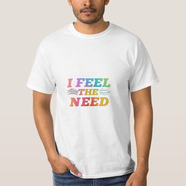 Camiseta Siento La Necesidad (Anverso)