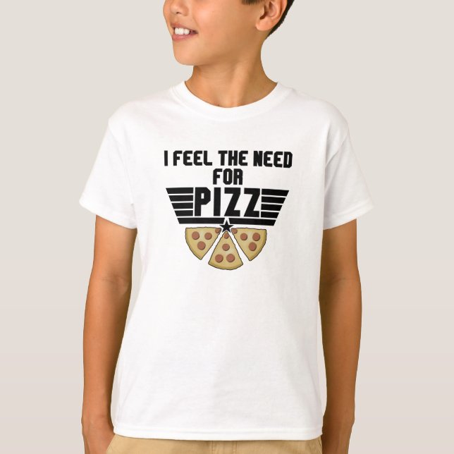 Camiseta Siento La Necesidad De Pizz - Amantes De La Pizza (Anverso)