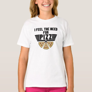 Camiseta Siento La Necesidad De Pizz - Amantes De La Pizza
