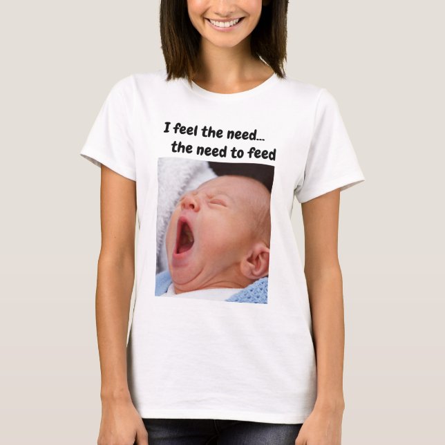 Camiseta Siento la necesidad...la necesidad de ALIMENTAR (Anverso)