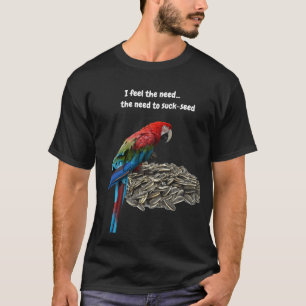 Camiseta Siento la necesidad... la necesidad de chupar-semi