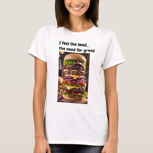 Camiseta Siento la necesidad...la necesidad de codicia (Anverso)