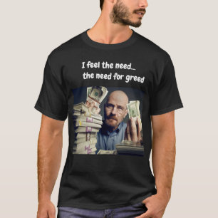 Camiseta Siento la necesidad... la necesidad de codicia
