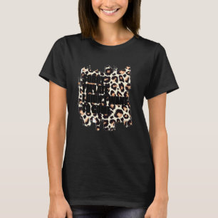 Camiseta Siento llegar tarde, no quería venir a Leopard Hum
