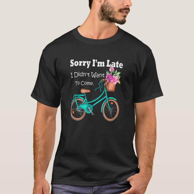 Camiseta Siento llegar tarde, no quería venir con la Flora  (Anverso)