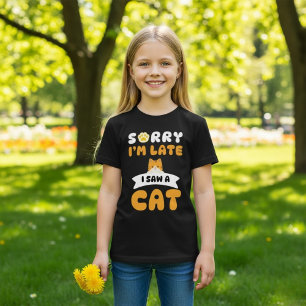 Camiseta Siento llegar tarde, vi un gato