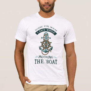 Camiseta Siento Lo Que Dije Mientras Aburro El Barco