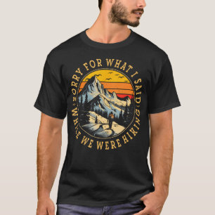 Camiseta Siento Lo Que Dije Mientras Caminábamos