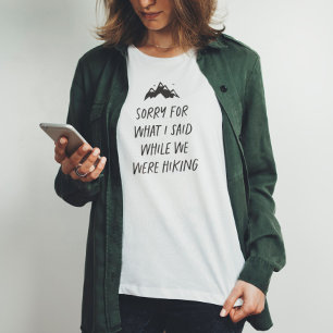 Camiseta Siento lo que dije mientras caminábamos divertidos