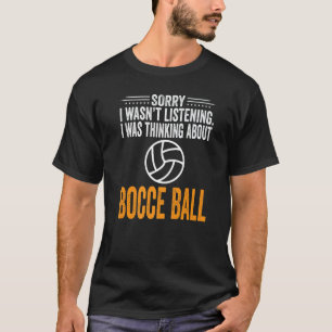 Camiseta Siento no haber escuchado que estaba pensando en B